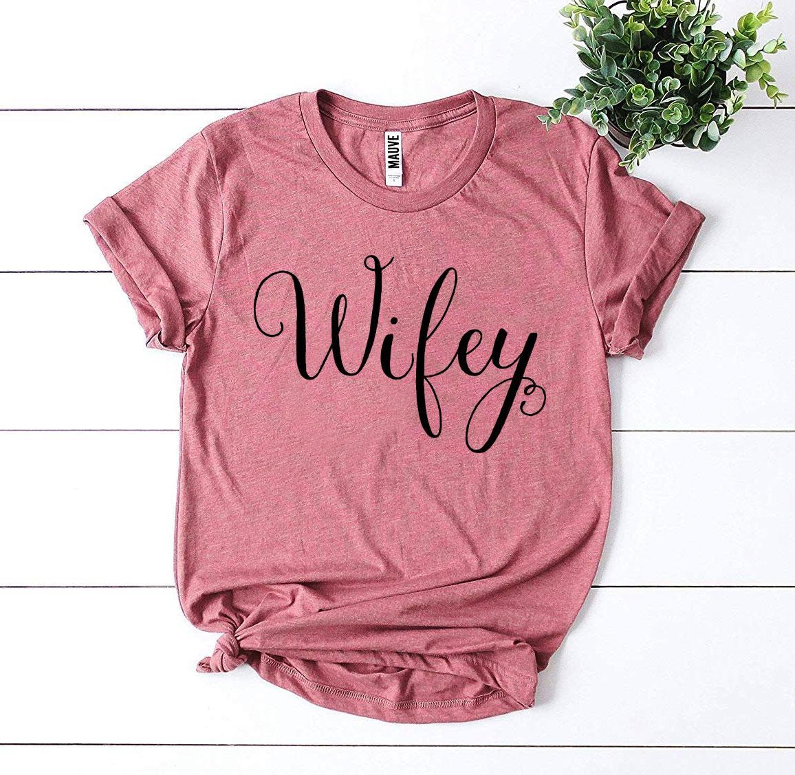 Wifey T-shirt